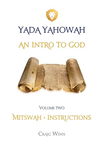 Read AN INTRODUCTION TO GOD: MITSWAH - INSTRUCTIONS (YADA YAHOWAH SERIES), written by CRAIG WINN Read AN INTRODUCTION TO GOD: MITSWAH - INSTRUCTIONS (YADA YAHOWAH SERIES), written by CRAIG WINN
