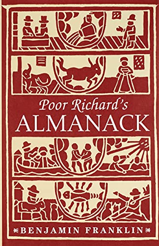 Read Poor Richard's Almanack (Deluxe, Hardbound Edition), written by Benjamin Franklin