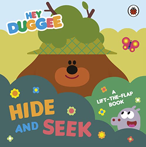 Read Hey Duggee: Hide and Seek: A Lift-the-Flap Book, written by Hey Duggee