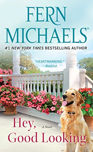 Read Hey, Good Looking: A Novel, written by Fern Michaels Read Hey, Good Looking: A Novel, written by Fern Michaels