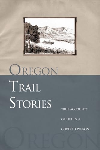 Read Oregon Trail Stories: True Accounts Of Life In A Covered Wagon, written by David Klausmeyer Read Oregon Trail Stories: True Accounts Of Life In A Covered Wagon, written by David Klausmeyer