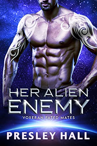 Read Her Alien Enemy: A Sci-Fi Alien Romance (Voxeran Fated Mates Book 8), written by Presley Hall Read Her Alien Enemy: A Sci-Fi Alien Romance (Voxeran Fated Mates Book 8), written by Presley Hall