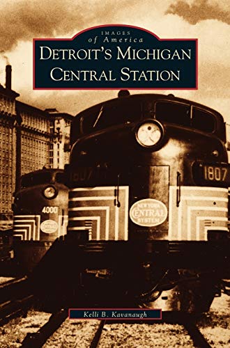 Read Detroit's Michigan Central Station, written by Kelli Barbara Kavanaugh; K Kavanaugh Read Detroit's Michigan Central Station, written by Kelli Barbara Kavanaugh; K Kavanaugh