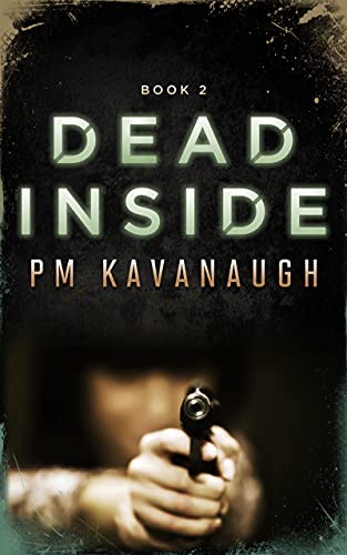 Read Dead Inside: Book 2 (The U.N.I.T. Series), written by PM Kavanaugh Read Dead Inside: Book 2 (The U.N.I.T. Series), written by PM Kavanaugh
