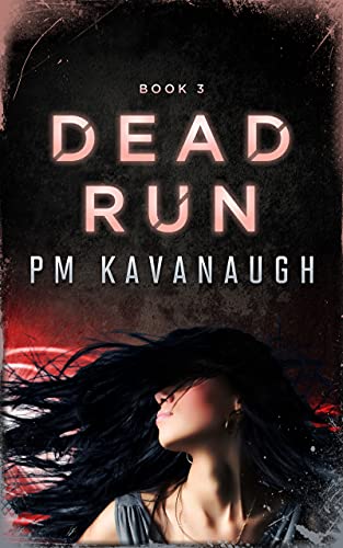 Read Dead Run: The U.N.I.T Series Book 3 (The U.N.I.T. Series), written by PM Kavanaugh Read Dead Run: The U.N.I.T Series Book 3 (The U.N.I.T. Series), written by PM Kavanaugh