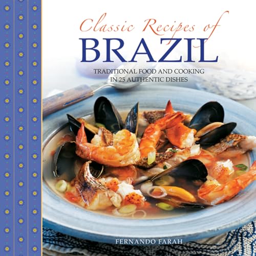 Read Classic Recipes of Brazil: Traditional Food And Cooking In 25 Authentic Dishes, written by Fernando Farah Read Classic Recipes of Brazil: Traditional Food And Cooking In 25 Authentic Dishes, written by Fernando Farah