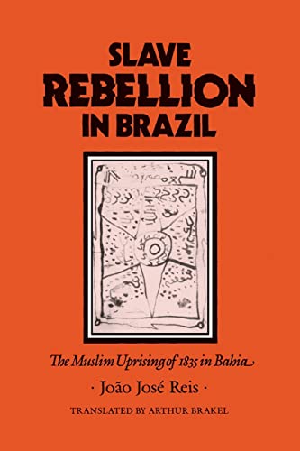 Read Slave Rebellion in Brazil: The Muslim Uprising of 1835 in Bahia (Johns Hopkins Studies in Atlantic History and Culture), written by João José José Reis Read Slave Rebellion in Brazil: The Muslim Uprising of 1835 in Bahia (Johns Hopkins Studies in Atlantic History and Culture), written by João José José Reis