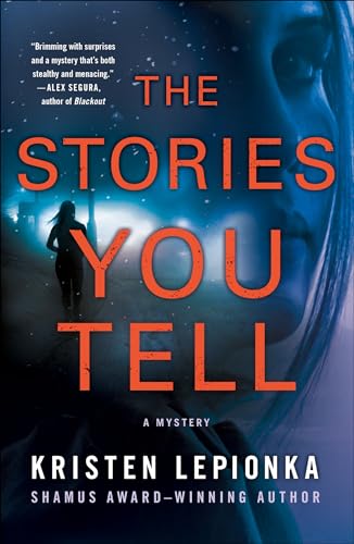 Read The Stories You Tell: A Mystery (Roxane Weary), written by Kristen Lepionka Read The Stories You Tell: A Mystery (Roxane Weary), written by Kristen Lepionka