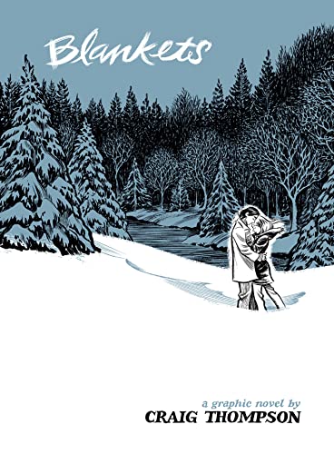 Read Blankets, written by Craig Thompson Read Blankets, written by Craig Thompson