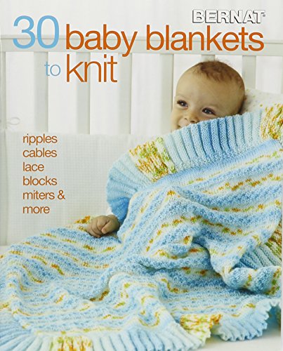 Read 30 Baby Blankets to Knit-Ripples, Cables, Lace, Blocks, Miters and More, This Lovely Collection has it All!, written by Mixed Media Resources Read 30 Baby Blankets to Knit-Ripples, Cables, Lace, Blocks, Miters and More, This Lovely Collection has it All!, written by Mixed Media Resources