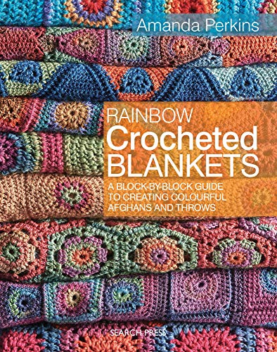 Read Rainbow Crocheted Blankets: A Block-By-Block Guide to Creating Colourful Afghans and Throws, written by Amanda Perkins Read Rainbow Crocheted Blankets: A Block-By-Block Guide to Creating Colourful Afghans and Throws, written by Amanda Perkins