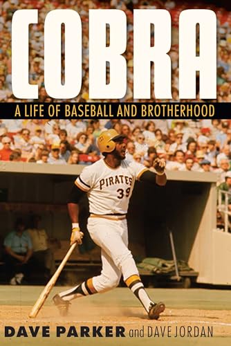 Read Cobra: A Life of Baseball and Brotherhood, written by Dave Parker; Dave Jordan Read Cobra: A Life of Baseball and Brotherhood, written by Dave Parker; Dave Jordan