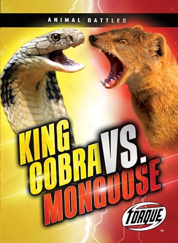 Read King Cobra vs. Mongoose (Animal Battles), written by Kieran Downs Read King Cobra vs. Mongoose (Animal Battles), written by Kieran Downs