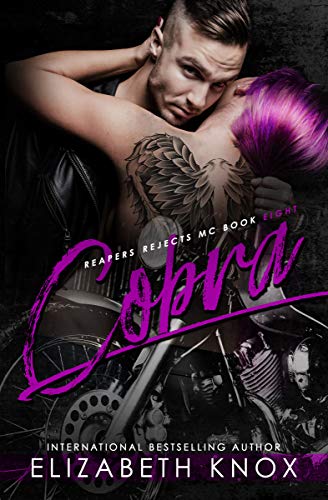 Read Cobra (Reapers Rejects MC Book 8), written by Elizabeth Knox Read Cobra (Reapers Rejects MC Book 8), written by Elizabeth Knox