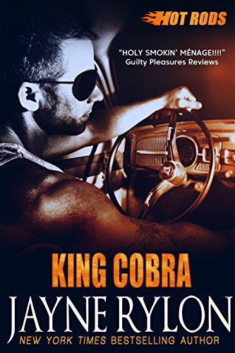 Read King Cobra: A Powertools Spinoff (Hot Rods Book 1), written by Jayne Rylon Read King Cobra: A Powertools Spinoff (Hot Rods Book 1), written by Jayne Rylon