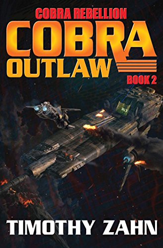 Read Cobra Outlaw (2), written by Timothy Zahn Read Cobra Outlaw (2), written by Timothy Zahn