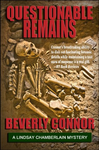 Read Questionable Remains: Lindsay Chamberlain Mystery #2 (Lindsay Chamberlain Mysteries), written by Beverly Connor Read Questionable Remains: Lindsay Chamberlain Mystery #2 (Lindsay Chamberlain Mysteries), written by Beverly Connor