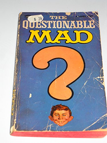 Read The Questionable Mad, written by Albert B. Feldstein Read The Questionable Mad, written by Albert B. Feldstein