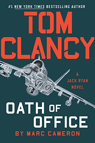 Read Tom Clancy Oath of Office (Jack Ryan Book 18), written by Marc Cameron Read Tom Clancy Oath of Office (Jack Ryan Book 18), written by Marc Cameron