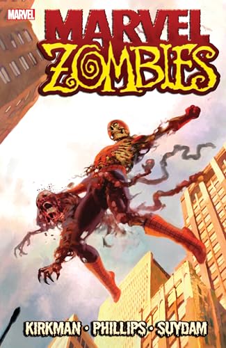 Read Marvel Zombies, written by Robert Kirkman Read Marvel Zombies, written by Robert Kirkman