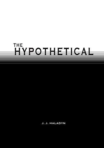 Read The Hypothetical, written by Julian Jason Haladyn Read The Hypothetical, written by Julian Jason Haladyn