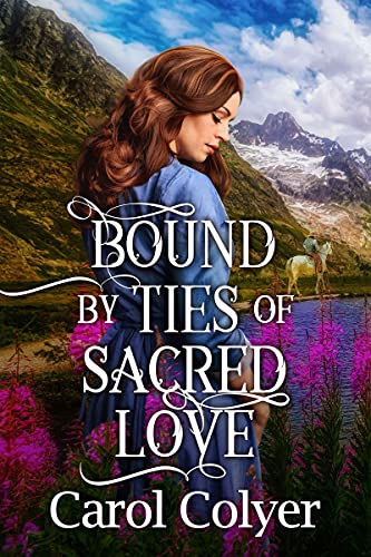 Read Bound by Ties of Sacred Love: A Historical Western Romance Book (Where the West Meets the Heart), written by Carol Colyer Read Bound by Ties of Sacred Love: A Historical Western Romance Book (Where the West Meets the Heart), written by Carol Colyer