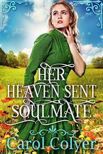 Read Her Heaven Sent Soulmate: A Historical Western Romance Book (Hearts Across the Frontier), written by Carol Colyer Read Her Heaven Sent Soulmate: A Historical Western Romance Book (Hearts Across the Frontier), written by Carol Colyer