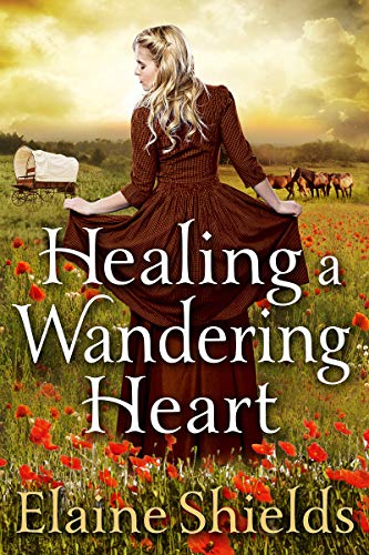 Read Healing A Wandering Heart: A Historical Western Romance Book (Courageous Hearts of the West), written by Elaine Shields