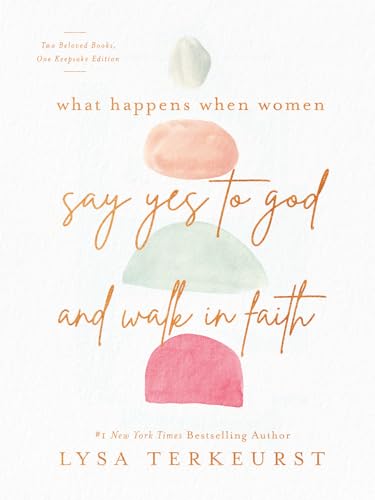 Read What Happens When Women Say Yes to God and Walk in Faith, written by Lysa TerKeurst Read What Happens When Women Say Yes to God and Walk in Faith, written by Lysa TerKeurst