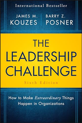 Read The Leadership Challenge: How to Make Extraordinary Things Happen in Organizations (J-B Leadership Challenge: Kouzes/Posner), written by James M. Kouzes; Barry Z. Posner