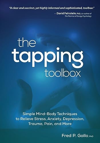 Read The Tapping Toolbox: Simple Mind-Body Techniques to Relieve Stress, Anxiety, Depression, Trauma, Pain, and More, written by Fred Gallo