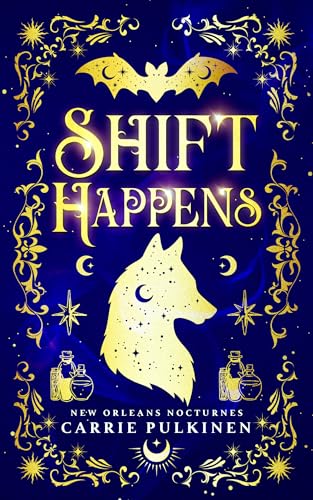 Read Shift Happens: A Frightfully Funny Paranormal Romantic Comedy (New Orleans Nocturnes Book 2), written by Carrie Pulkinen Read Shift Happens: A Frightfully Funny Paranormal Romantic Comedy (New Orleans Nocturnes Book 2), written by Carrie Pulkinen