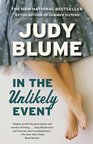 Read In the Unlikely Event, written by Judy Blume Read In the Unlikely Event, written by Judy Blume