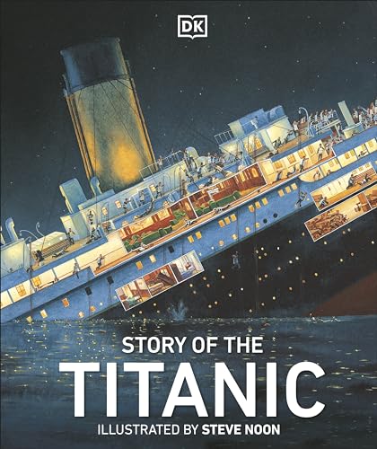 Read Story of the Titanic (DK Panorama), written by DK Read Story of the Titanic (DK Panorama), written by DK
