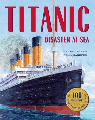 Read Titanic, written by Martin Jenkins Read Titanic, written by Martin Jenkins