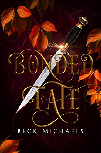 Read Bonded Fate (Guardians of the Maiden Book 2), written by Beck Michaels Read Bonded Fate (Guardians of the Maiden Book 2), written by Beck Michaels