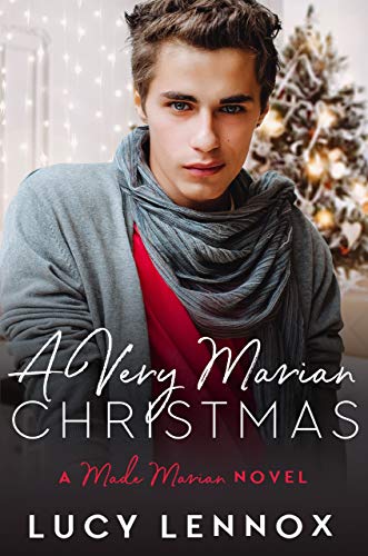 Read A Very Marian Christmas: Made Marian Series Book 7, written by Lucy Lennox Read A Very Marian Christmas: Made Marian Series Book 7, written by Lucy Lennox
