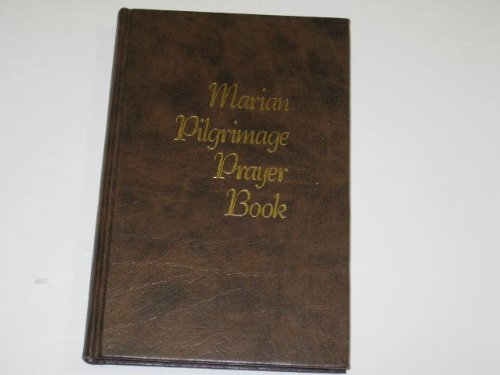 Read Marian Pilgrimage Prayer Book., written by Rome. The Missionary Obiates Of Mary Immaculate Read Marian Pilgrimage Prayer Book., written by Rome. The Missionary Obiates Of Mary Immaculate