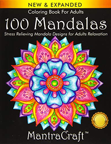 Read Coloring Book For Adults: 100 Mandalas: Stress Relieving Mandala Designs for Adults Relaxation, written by MantraCraft Read Coloring Book For Adults: 100 Mandalas: Stress Relieving Mandala Designs for Adults Relaxation, written by MantraCraft