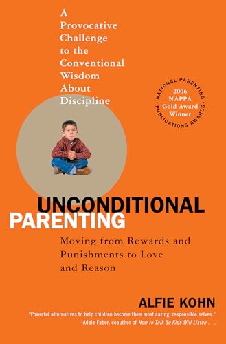 Read Unconditional Parenting: Moving from Rewards and Punishments to Love and Reason, written by Alfie Kohn Read Unconditional Parenting: Moving from Rewards and Punishments to Love and Reason, written by Alfie Kohn