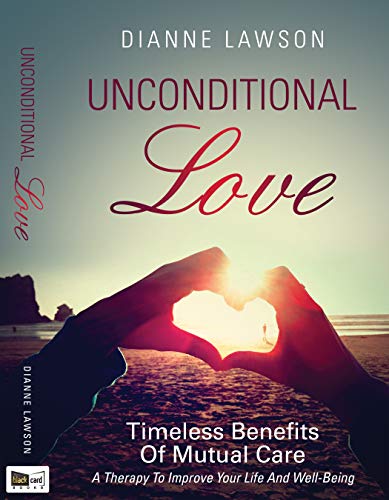 Read Unconditional Love, written by Dianne Lawson Read Unconditional Love, written by Dianne Lawson