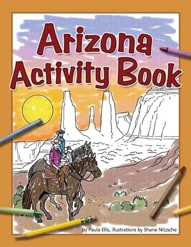 Read Arizona Activity Book (Color and Learn), written by Paula Ellis Read Arizona Activity Book (Color and Learn), written by Paula Ellis