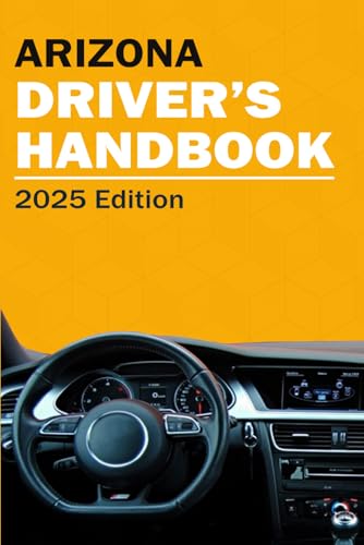 Read Arizona Drivers Handbook - Arizona Drivers License Handbook, written by Jesse Print