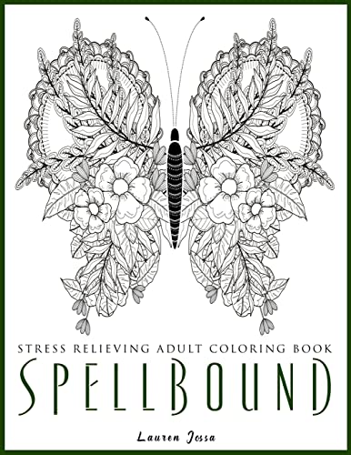 Read Spellbound - Stress Relieving Adult Coloring Book, written by Lauren Jossa Read Spellbound - Stress Relieving Adult Coloring Book, written by Lauren Jossa