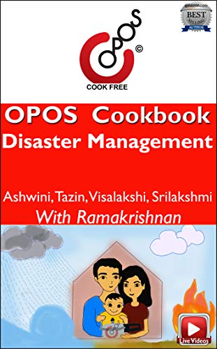 Read Disaster Management: OPOS Cookbook (Emergency Prepardness 1), written by Ashwini Tazin Visalakshi Srilakshmi Read Disaster Management: OPOS Cookbook (Emergency Prepardness 1), written by Ashwini Tazin Visalakshi Srilakshmi