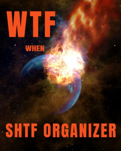 Read WTF when SHTF Organizer: Organizer, written by MONI RICH Read WTF when SHTF Organizer: Organizer, written by MONI RICH