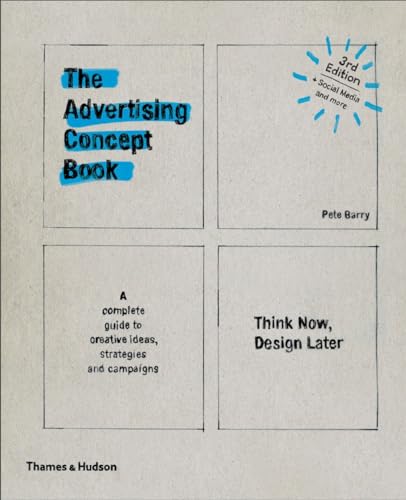 Read Advertising Concept Book 3E: Think Now, Design Later, written by Pete Barry Read Advertising Concept Book 3E: Think Now, Design Later, written by Pete Barry