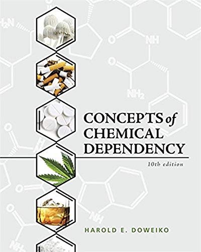 Read Concepts of Chemical Dependency, written by Harold Doweiko Read Concepts of Chemical Dependency, written by Harold Doweiko