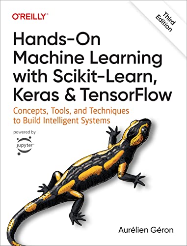 Read Hands-On Machine Learning with Scikit-Learn, Keras, and TensorFlow: Concepts, Tools, and Techniques to Build Intelligent Systems, written by Aurélien Géron Read Hands-On Machine Learning with Scikit-Learn, Keras, and TensorFlow: Concepts, Tools, and Techniques to Build Intelligent Systems, written by Aurélien Géron
