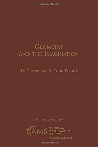 Read Geometry and the Imagination (Ams Chelsea Publishing), written by Hilbert; D.; Cohn-Vossen; S. Read Geometry and the Imagination (Ams Chelsea Publishing), written by Hilbert; D.; Cohn-Vossen; S.